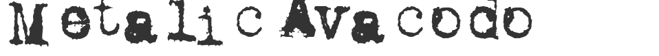 Metalic Avacodo font preview