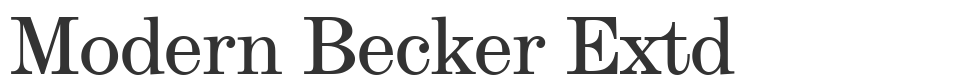 Modern Becker Extd font preview