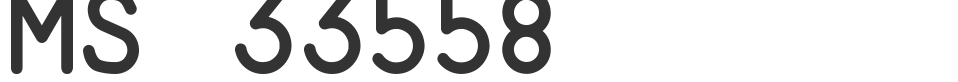 MS 33558 font preview