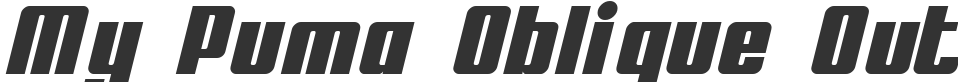 My Puma Oblique Outlined font preview