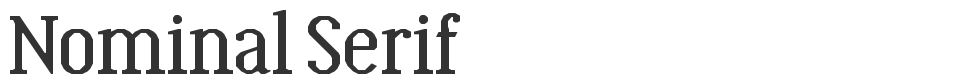 Nominal Serif font preview