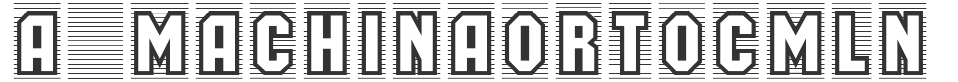 a_MachinaOrtoCmLn font preview