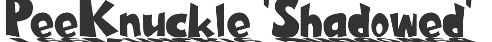PeeKnuckle 'Shadowed' font preview