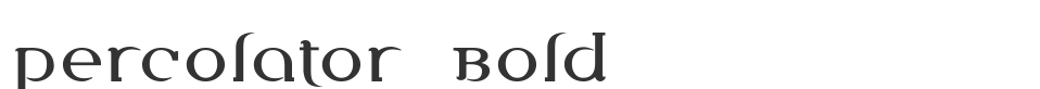 Percolator Bold font preview