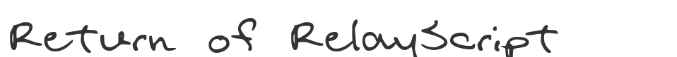 Return of RelayScript font preview