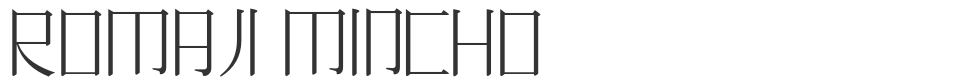 Romaji Mincho font preview