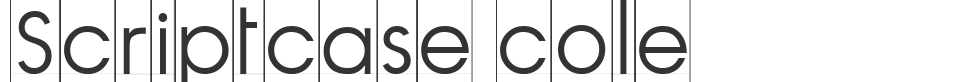 Scriptcase cole font preview