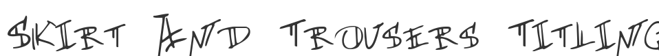 Skirt And Trousers Titling font preview