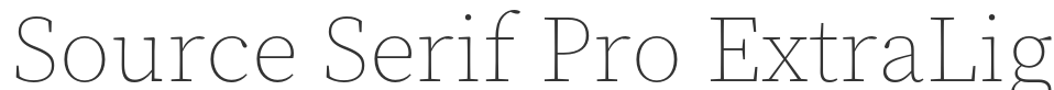 Source Serif Pro ExtraLight font preview